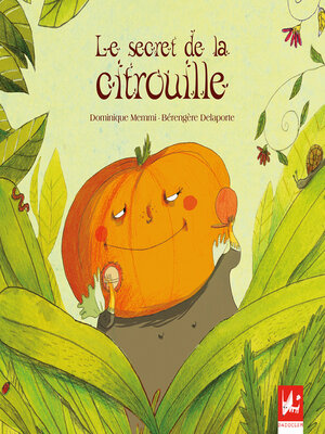 cover image of Le Secret de la Citrouille